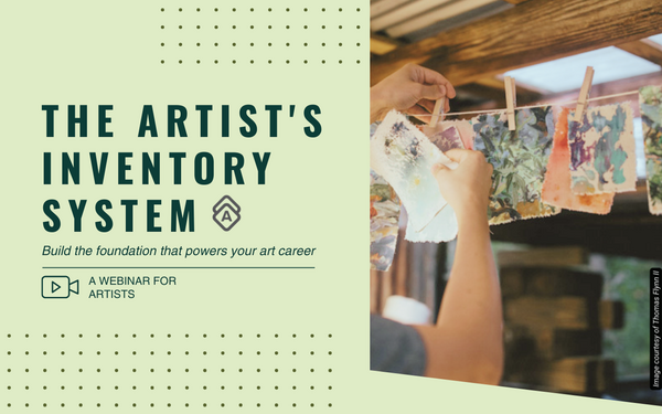 The Active Archive Workshop: Easily Document, Organize, and Preserve Your Art